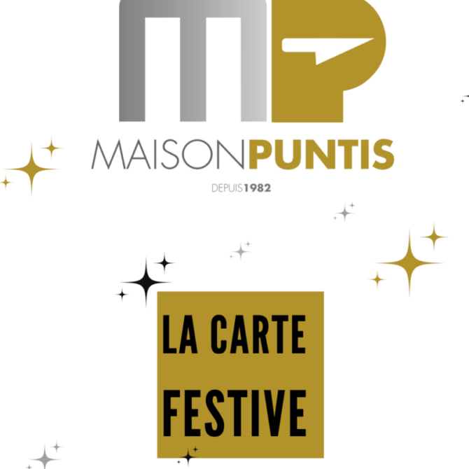 La carte festive maison puntis 2024