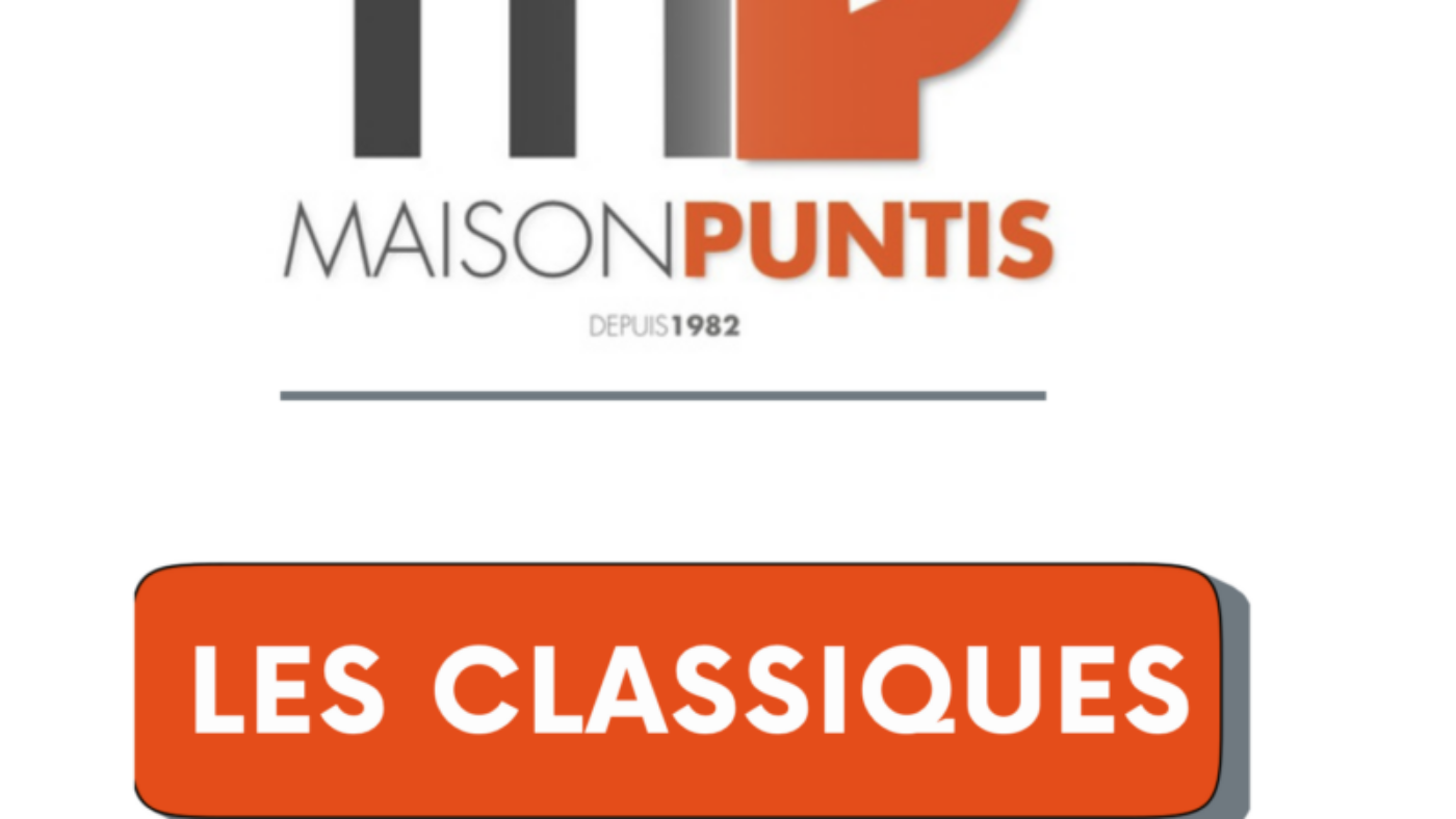 les classiques maison puntis